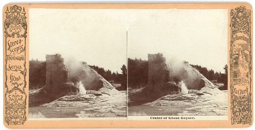 Yellowstone stereoview giant - stereoview,